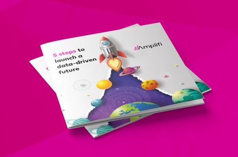 Guide: 5 steps to launch a data-driven future
