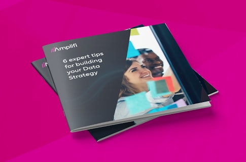 Guide: 6 expert top tips for building your Data Strategy